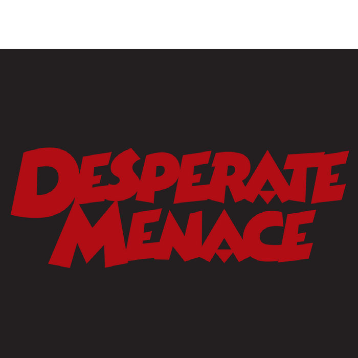 Desperate Menace cover