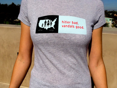 Hitler Bad, Vandals Good on Gray Heather T-shirt main photo