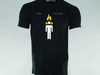 Hawk "I'm On Fire" T-shirt main photo