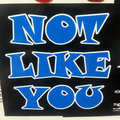 Not Like You Records image