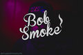 Bob Smoke image