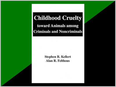 Childhood Cruelty toward Animals Among Criminals and Noncriminals booklet main photo