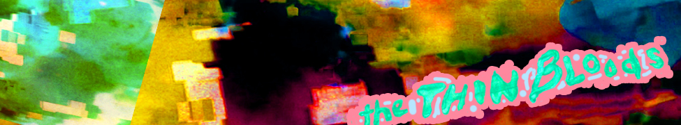 The Thin Bloods — Photo