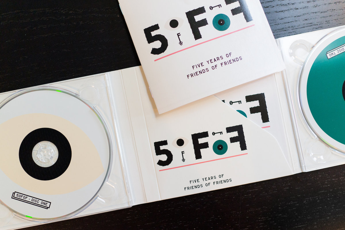 5oFoF: Five Years of Friends of Friends | Friends Of Friends