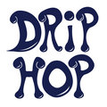 Drip Hop image