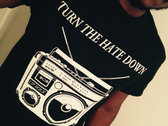 Turn The Hate Down T's photo 