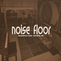 Noise Floor Recording image