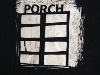 Porch 'Window' Givin Up T-shirt with logo main photo