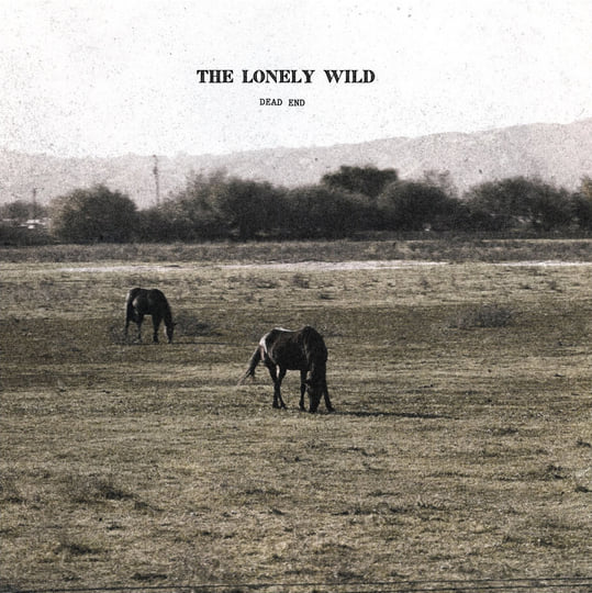 Dead End | The Lonely Wild
