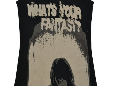 "What's Your Fantasy?" Black Tank (Limited Edition) main photo