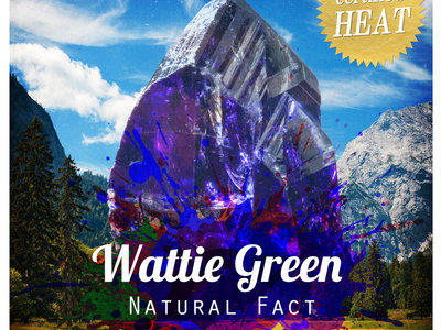Wattie Green - Natural Fact (Digital Print & Track Download) main photo