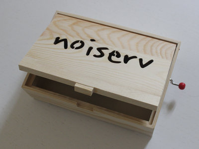 noiserv - "Once upon a time I thought about having a song in a music box" [music box] + wooden box | 2015 main photo