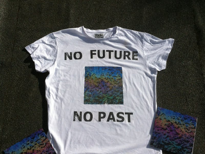 NO FUTURE (NO PAST) T SHIRT | Animanz