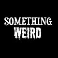 Something Weird image