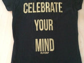 'Celebrate Your mind' slogan tee photo 