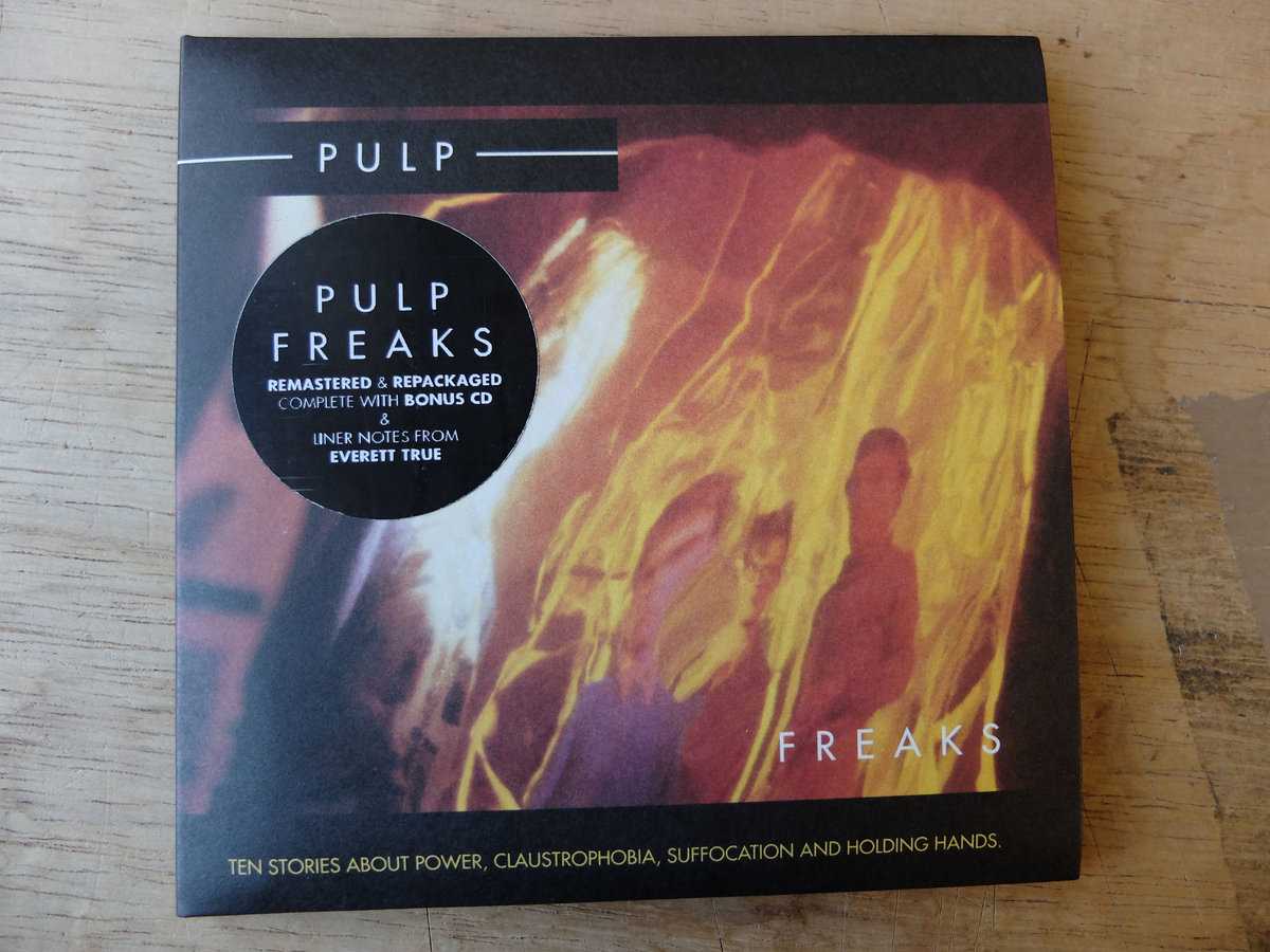 Freaks | Pulp