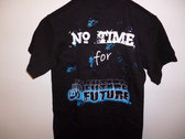 T-Shirt "no time for no future" photo 