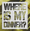 Where is my dinner? image