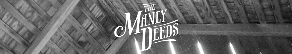 The Manly Deeds — Photo