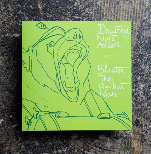 Blaster The Rocketman / Destroy Nate Allen | Destroy Nate Allen