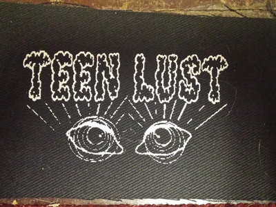 "TEEN LUST" Sew on patches main photo