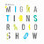 Migrations Radio Show thumbnail