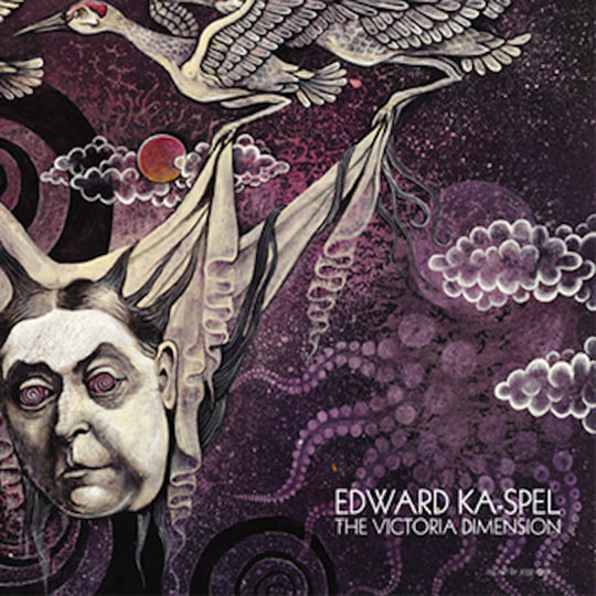 The Victoria Dimension | Edward Ka-Spel | Legendary Pink Dots