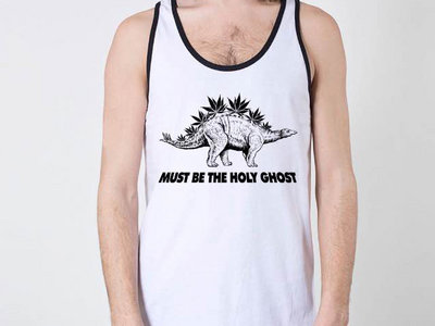 Must Be The Holy Ghost - Stegosaurus Tank Top main photo