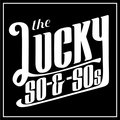 The Lucky So And Sos image