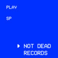 Not Dead Records image
