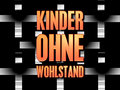 Kinder ohne Wohlstand image