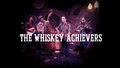 The Whiskey Achievers image