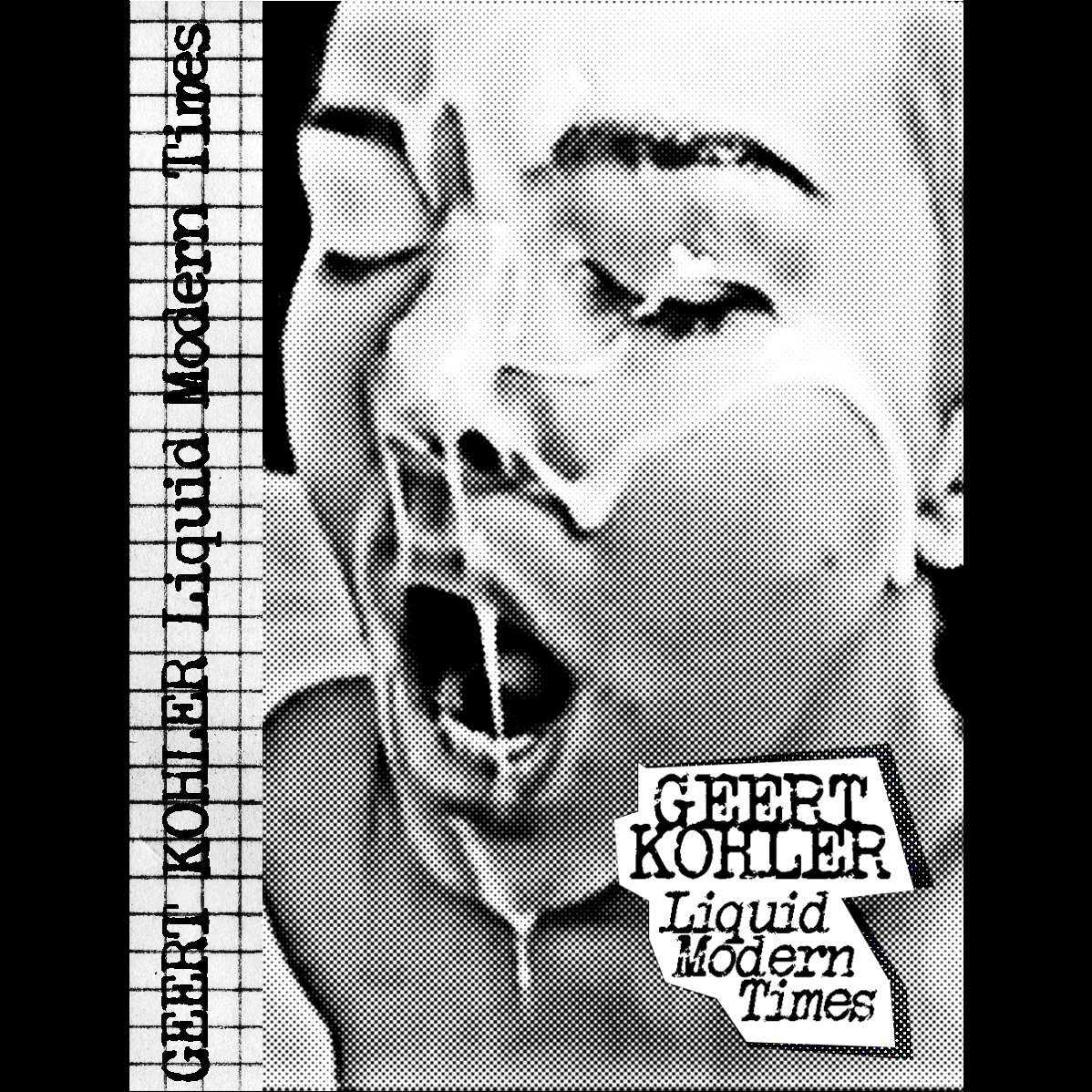 Geert Kohler Is A Side Project By Doktor Pery Leader Of Satanismo Calibro 9 And Herr Henker Liquid Modern Times Is Gk Second Release Geert Kohler Is A Side Project By Doktor Pery Leader Of Satanismo Calibro 9 And Herr Henker Liquid Modern Times Is Gk Second Release