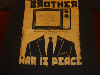 Big Brother - War Is Peace - T-Shirt main photo