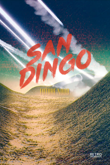Future Noob | San Dingo | Retro Promenade