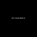PAY YOUR DEBT. image
