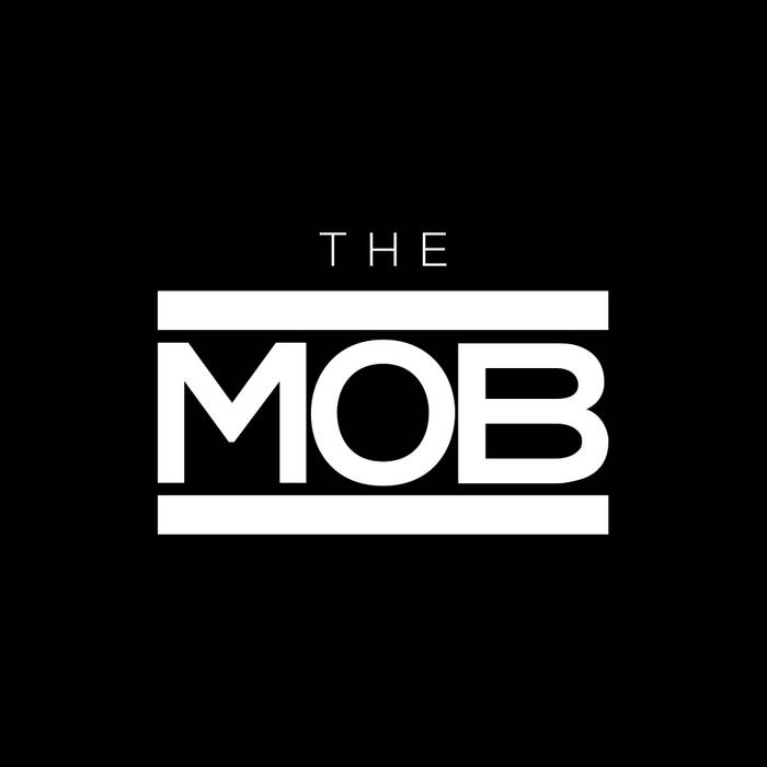 Music | THE MOB