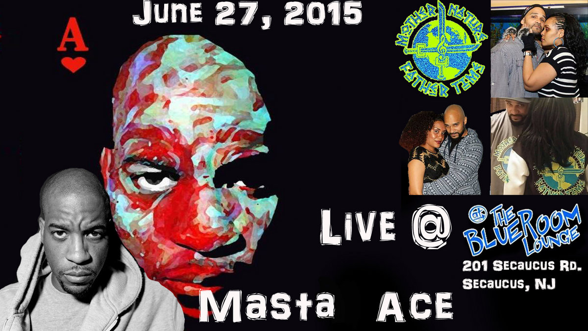 Masta Ace Mother Nature Father Time The Blue Room June