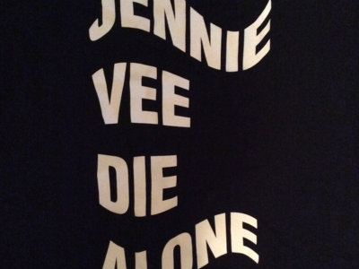 JENNIE VEE - Die Alone T-shirt main photo