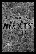 I Thought You Were A Marxist Records image
