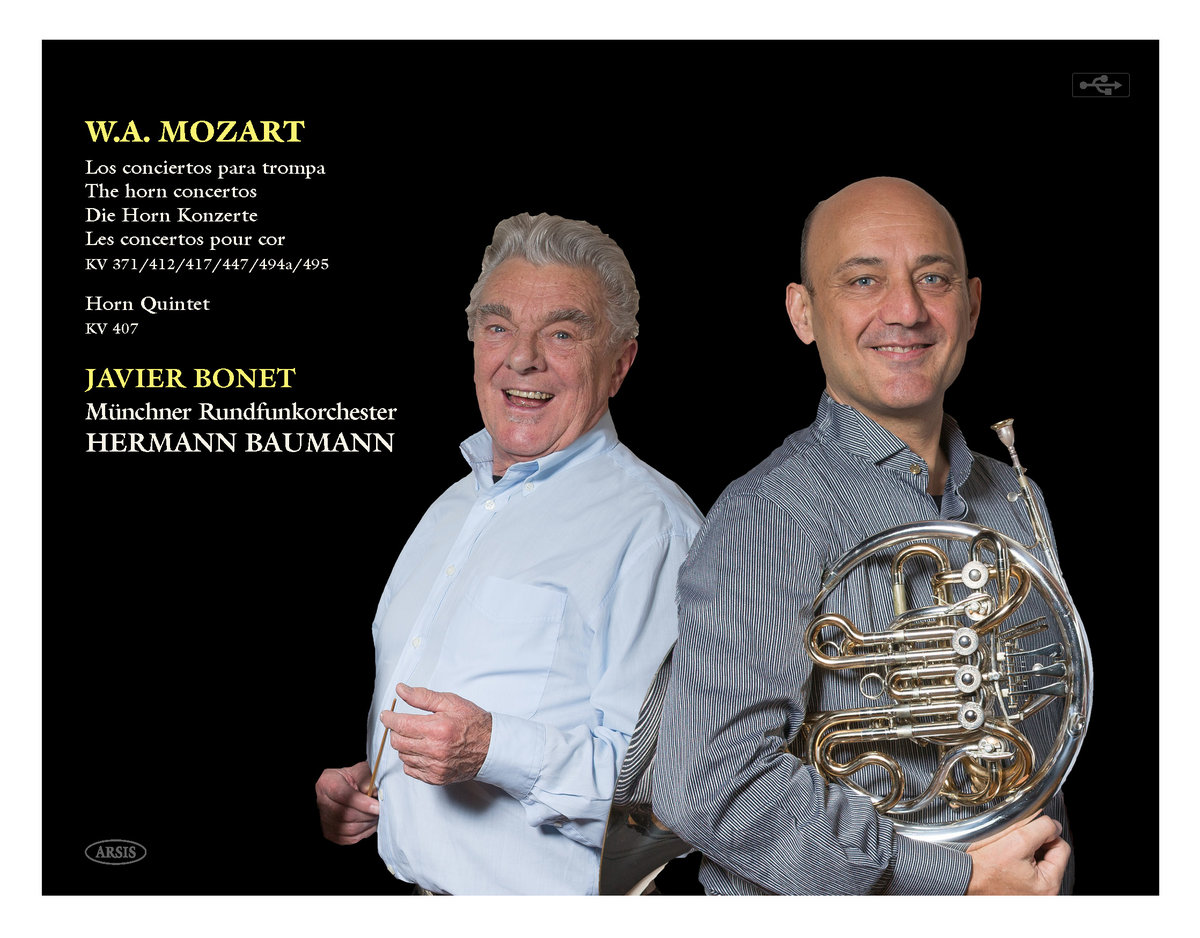 The Mozart Horn Concertos and The Horn Quintet. Javier Bonet/Münchner  Rundfunkorchester/ Hermann Baumann | Javier Bonet