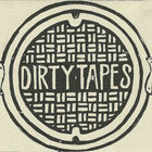 DIRTY TAPES // thumbnail