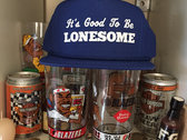 Limited Edition "It's Good To Be Lonesome" Hat photo 
