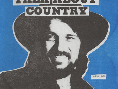Talk About Country fanzine - Issue 2 main photo