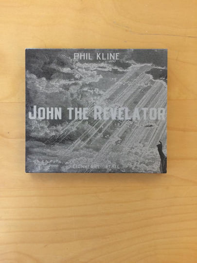 John the Revelator | Phil Kline | Cantaloupe Music