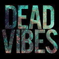 Dead Vibes image