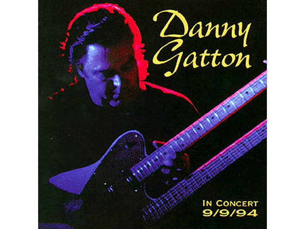 Danny Gatton In Concert 9/9/94 | Danny Gatton