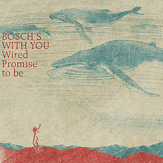 Bosch's With You 