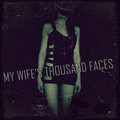 My Wife's Thousand Faces image