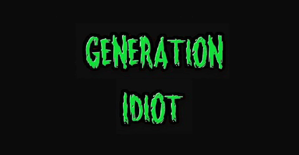 Music | Generation Idiot